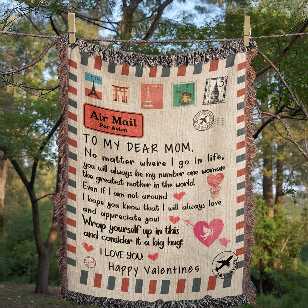 To My Dear Mom: A Heartfelt Blanket for All the Places Life Takes Me