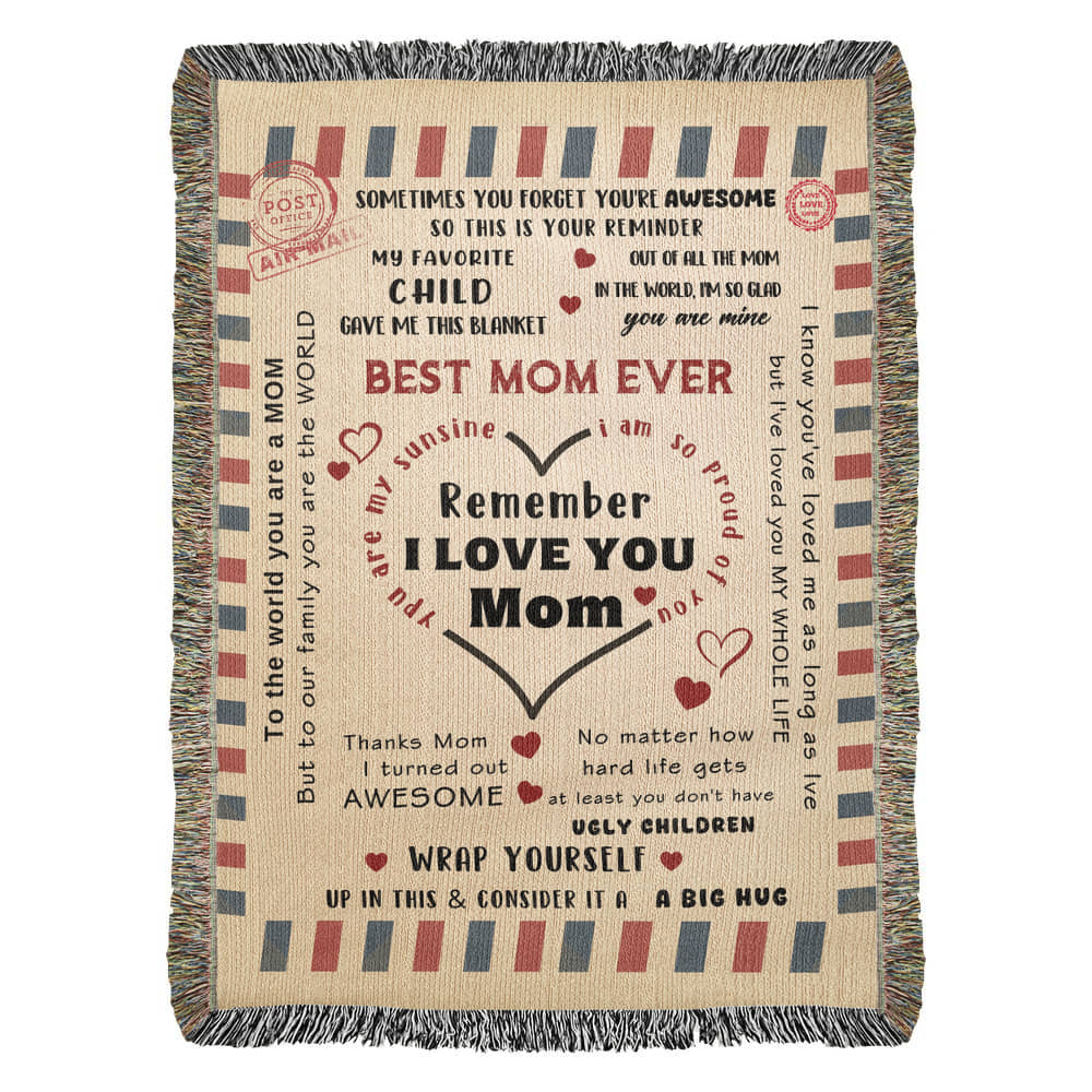 Best Mom Ever: A Humorous and Heartfelt Blanket to Remind You of Your Awesomeness