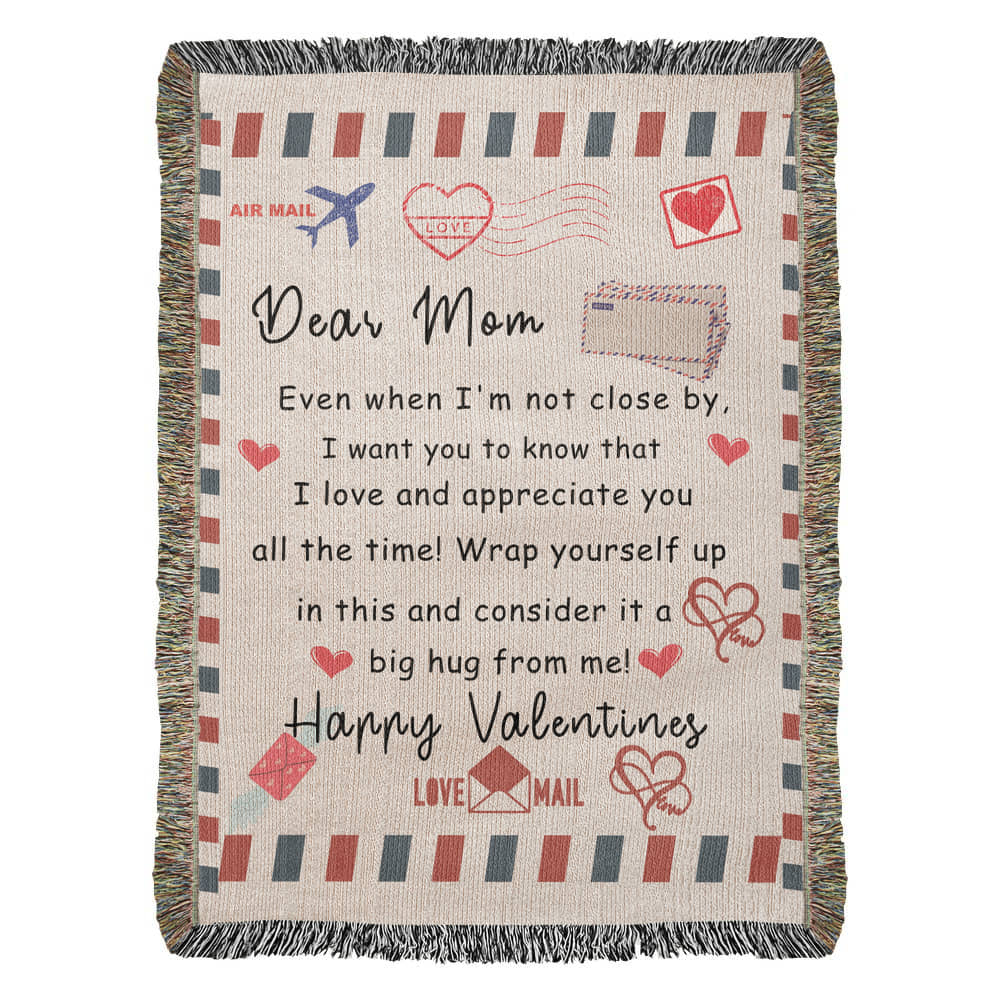 To My Mom: A Heartfelt Blanket for When I'm Not Close By - From Your Son