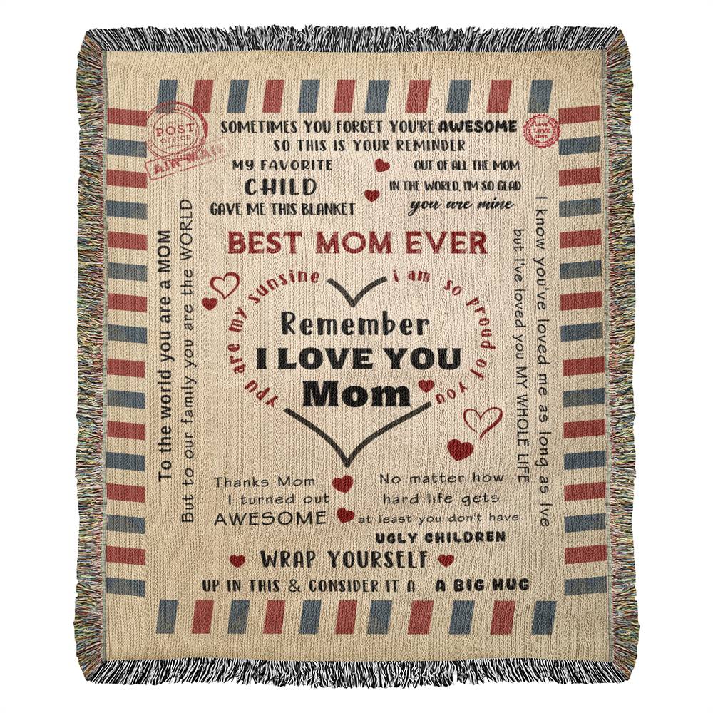 Best Mom Ever: A Humorous and Heartfelt Blanket to Remind You of Your Awesomeness