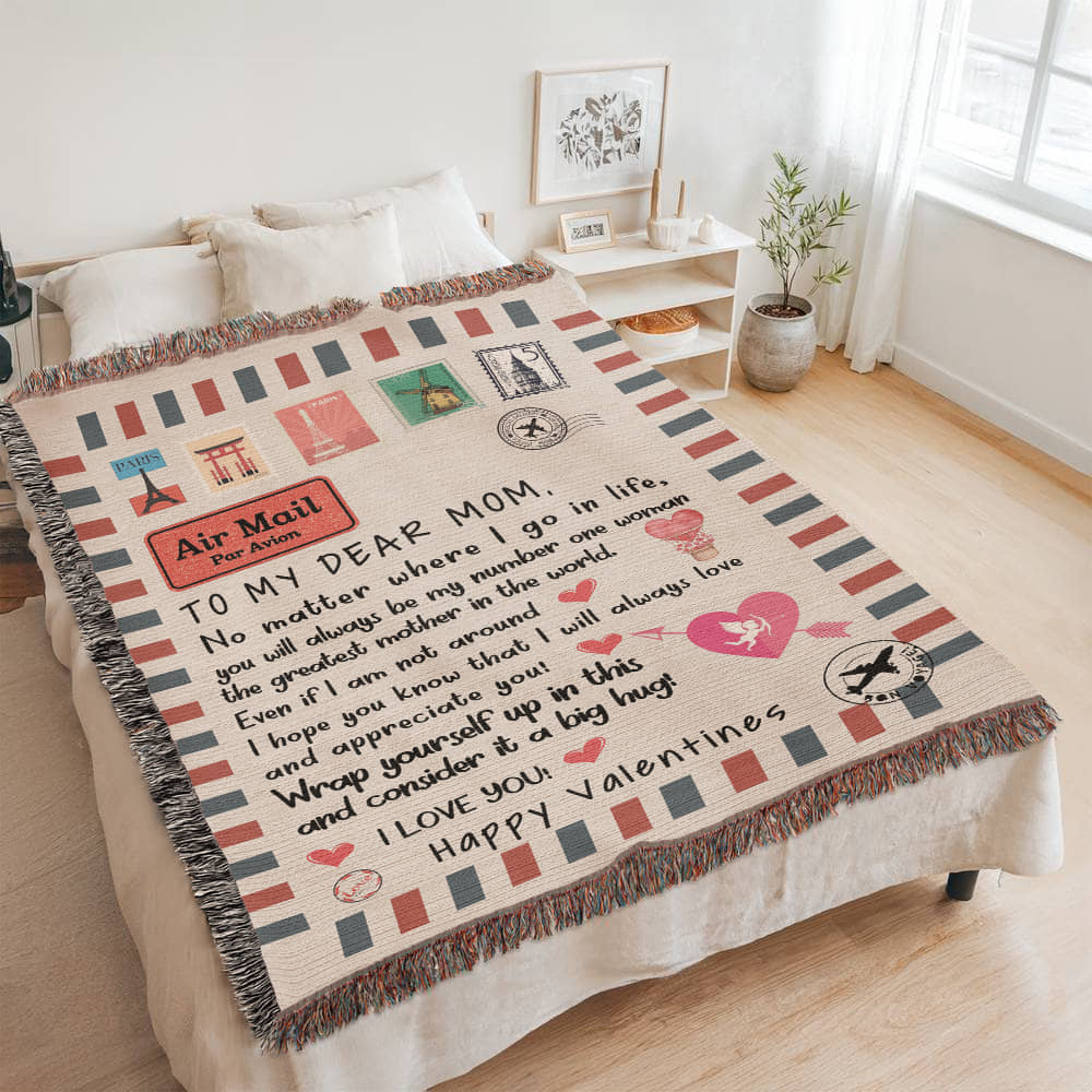 To My Dear Mom: A Heartfelt Blanket for All the Places Life Takes Me